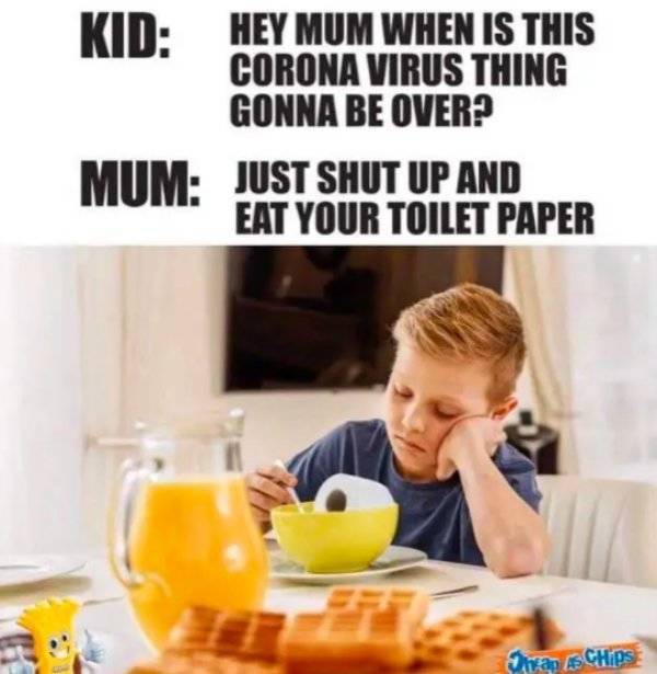 Not Enough Toilet Paper, But Plenty Of Memes! Not Enough Toilet Paper, But Plenty Of Memes!