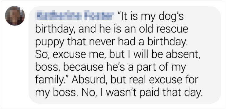 People Will Find All Kinds Of Excuses To Not Go To Work