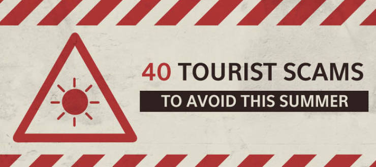 The Nastiest Tourist Scams From Around The World