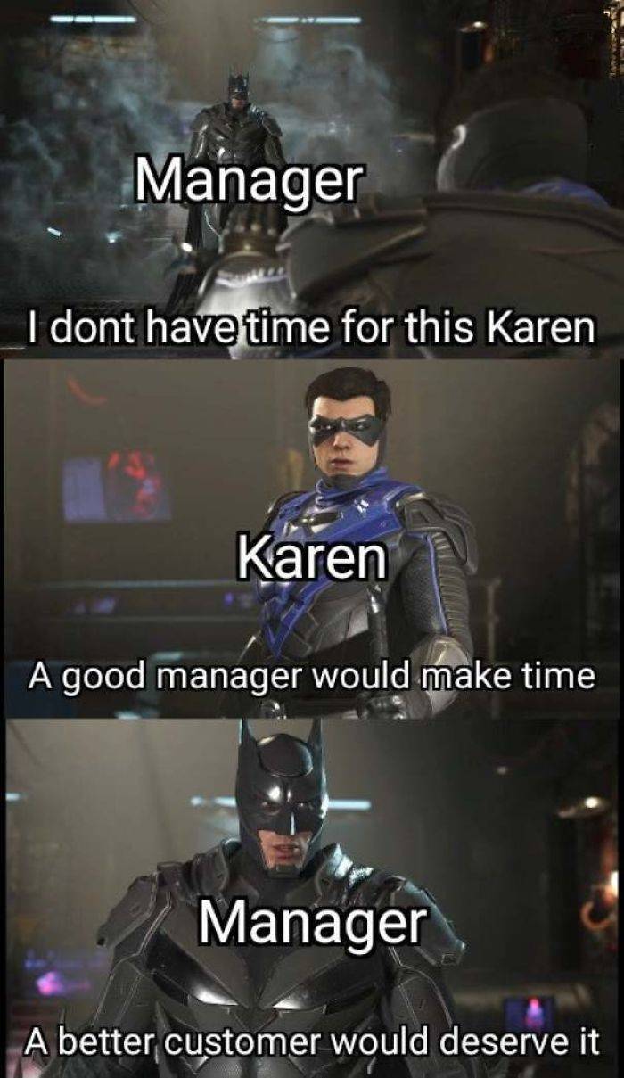 Karens Never Disappear