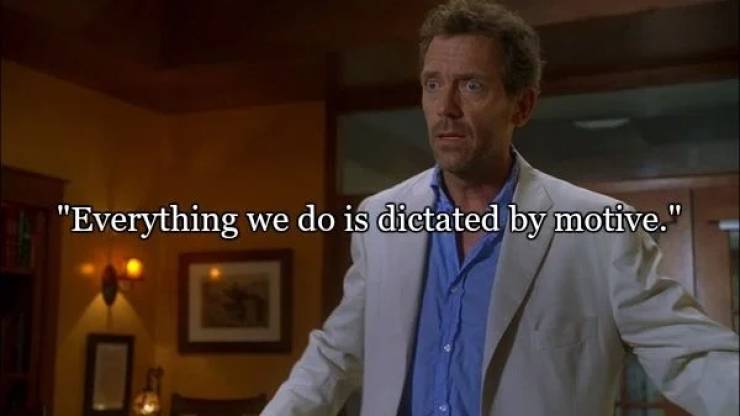 Some Of Dr. House’s Best Quotes