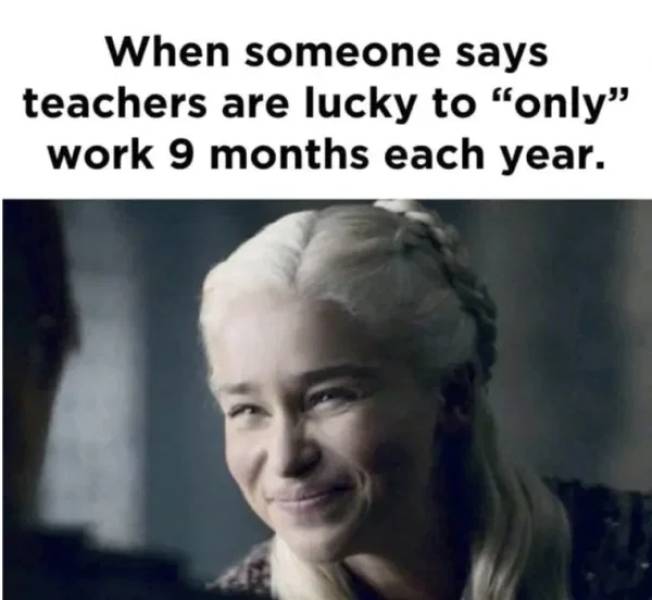 Teacher Appreciation Week HAS To Be Celebrated With Memes!