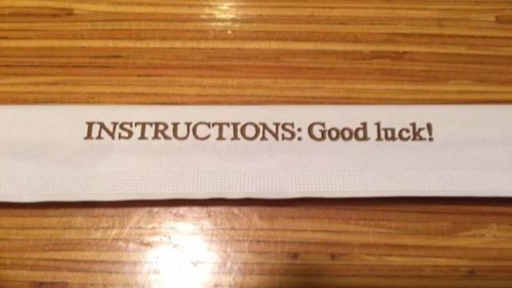 Instructions Unclear…