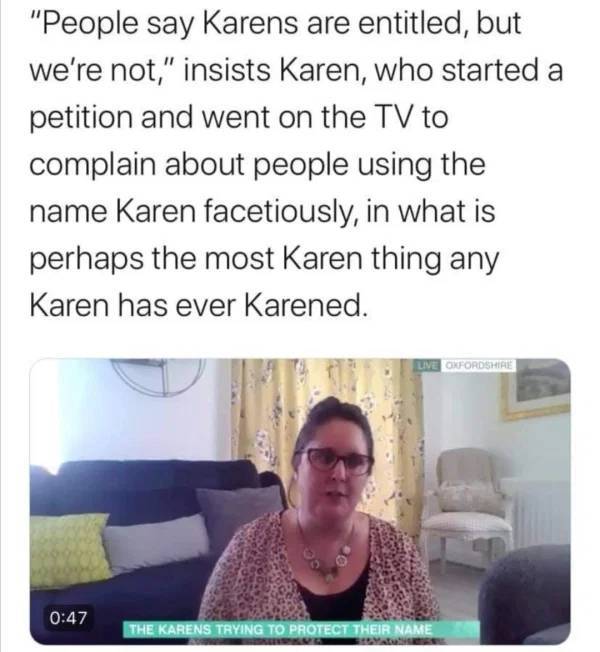 Karens Are Insufferable…