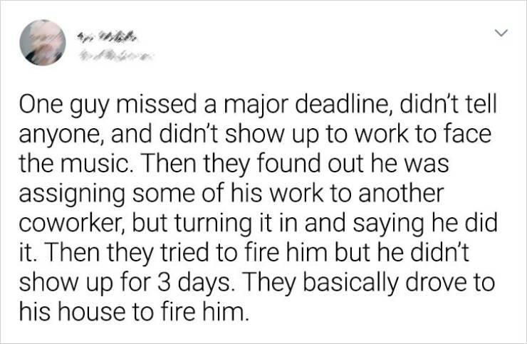 And Then They Got Fired…