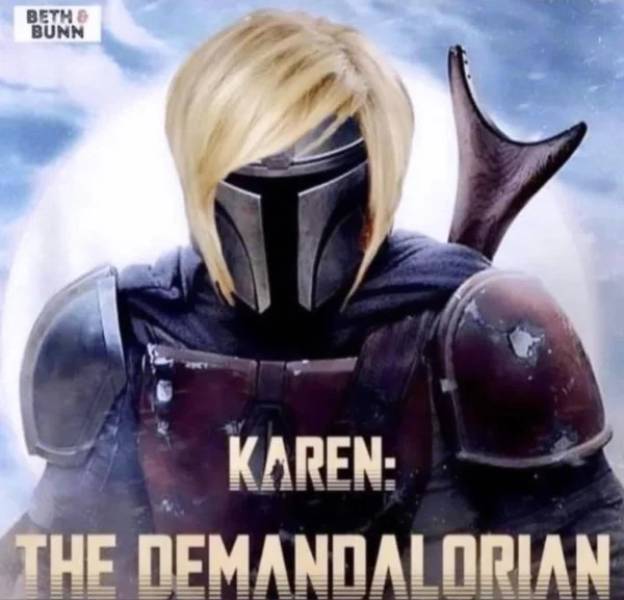 Oh No, Not Another Karen…