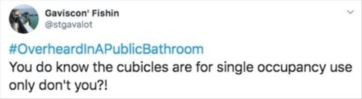 You Can Overhear Some Weird Things While In A Public Restroom…