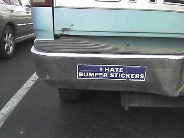 Read The Bumper Sticker!