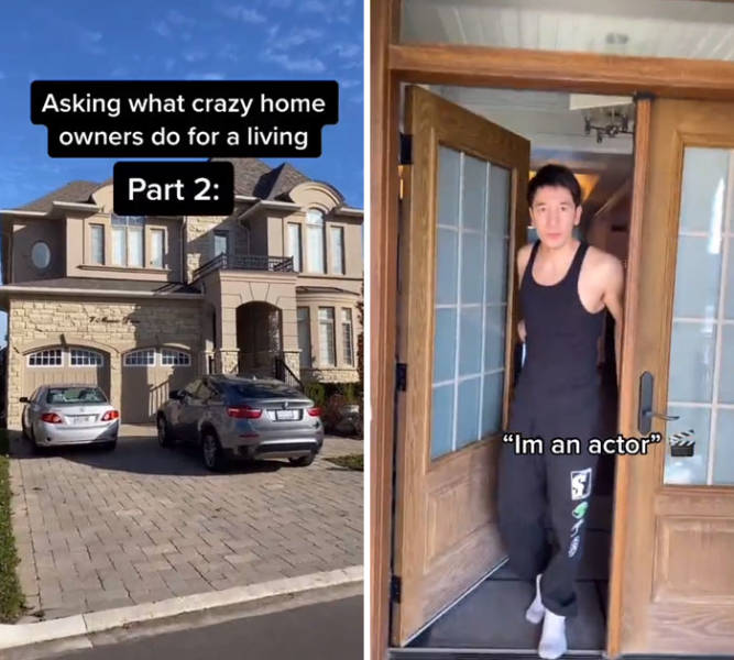 Guy Asks People Who Live In Big Houses What They Do For A Living