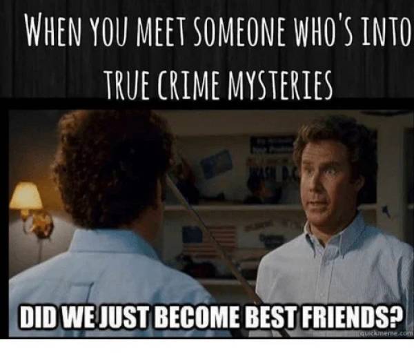 These True Crime Memes Are A Killing!