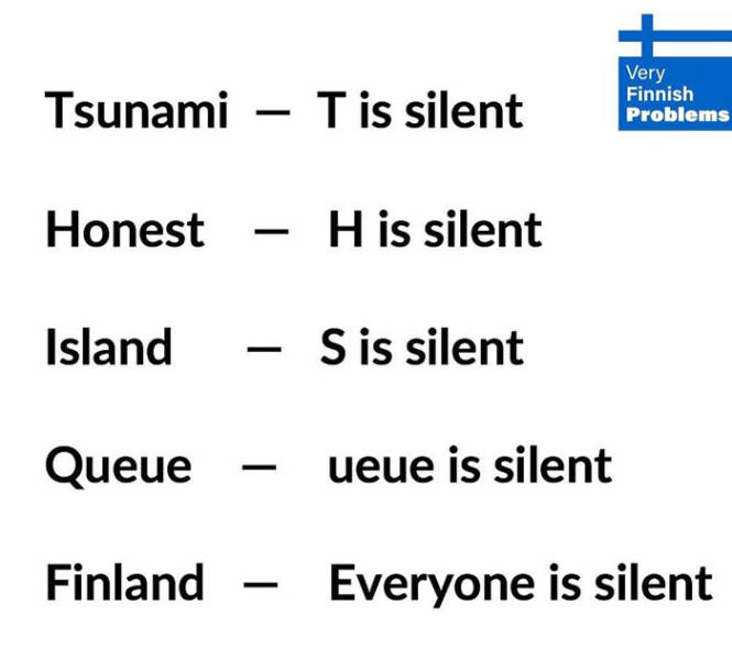 These Problems Are Very Finnish Indeed…