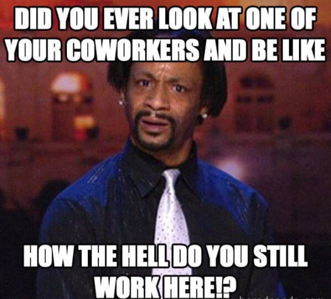At Least These Coworker Memes Aren’t Too Annoying…