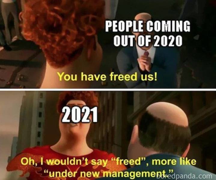 2021 Is Not To Be Outdone By 2020!