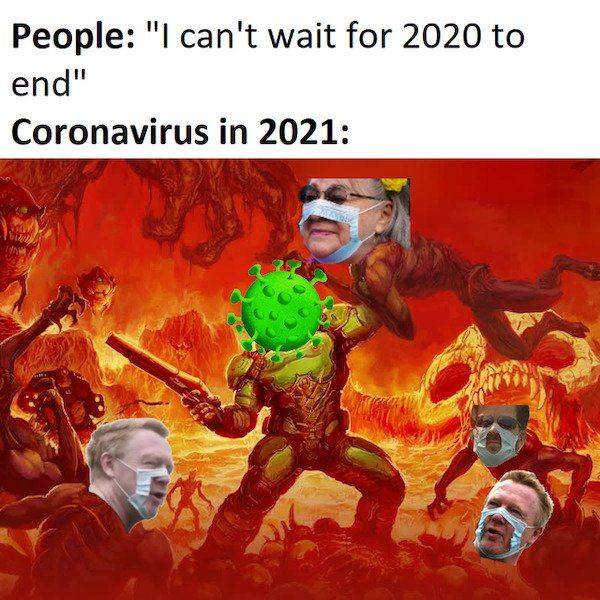 It’s 2021, But Coronavirus Memes Are Still Going…
