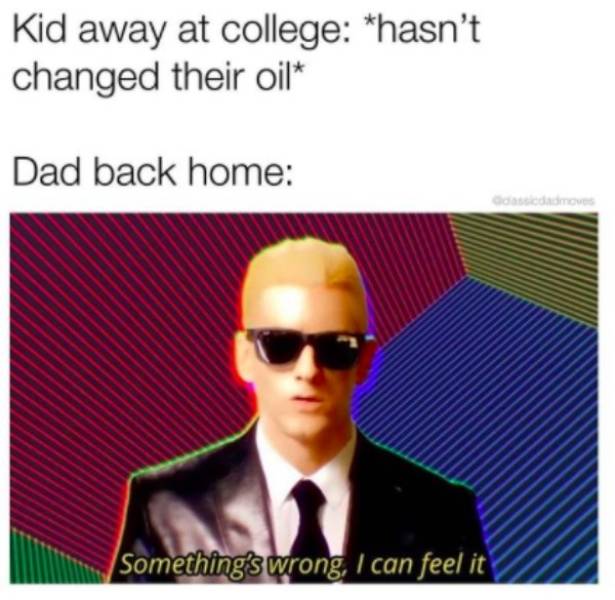 Dad Memes Will Never End!