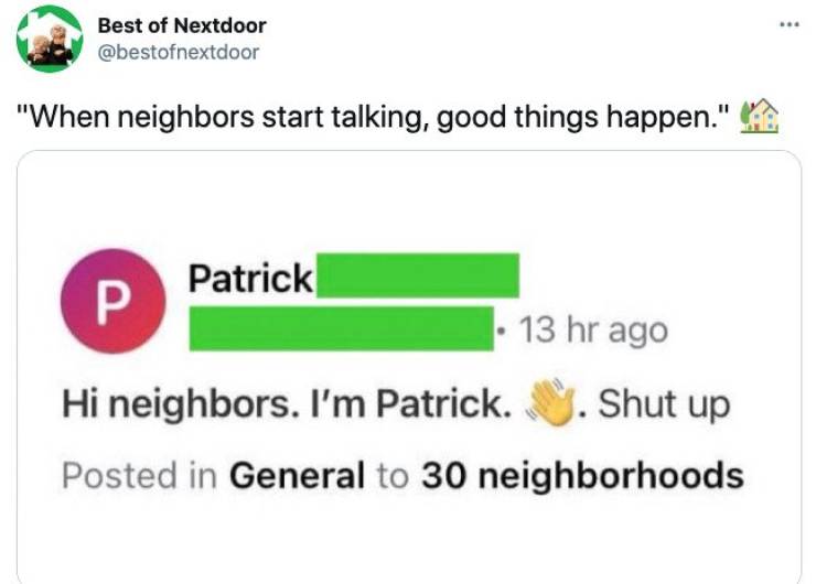 Insane Neighbors From “NextDoor”