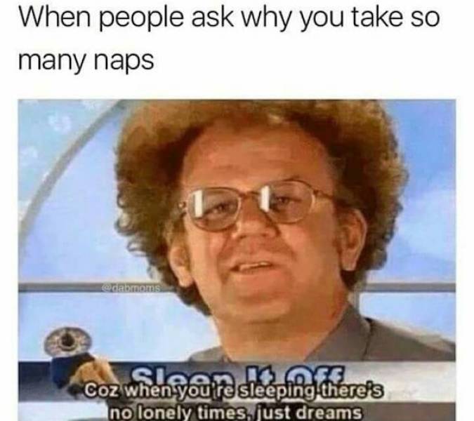 Naps? Not Even Once