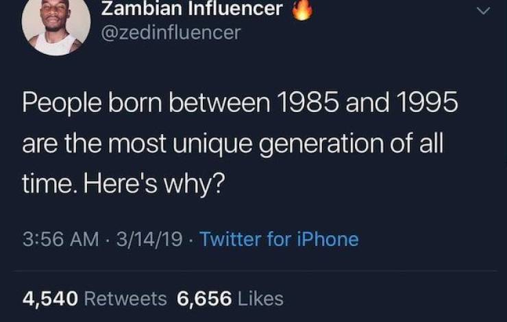 Guy Tries To Explain Uniqueness Of People Born Between 1985 And 1995