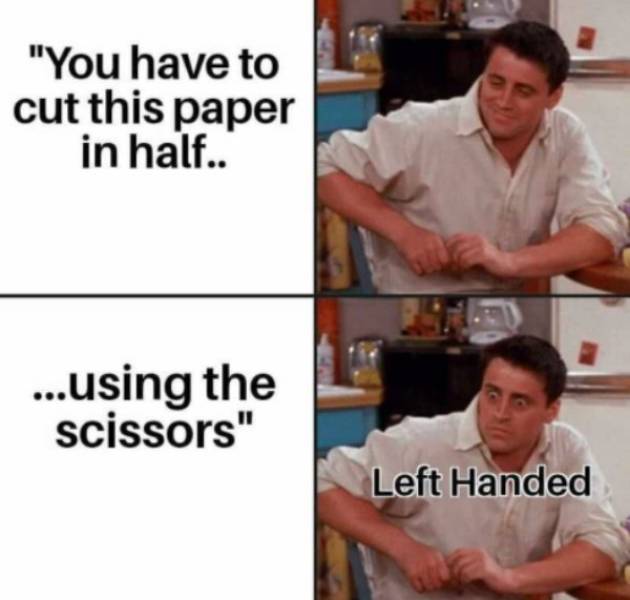 You Can Use These Memes With Your Left Hand