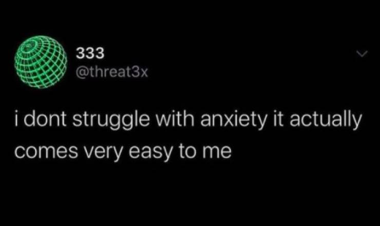 These Memes Won’t Help You With Your Anxiety, But They Will Try