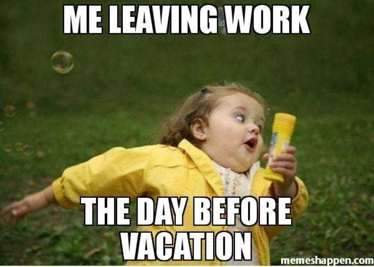 Leave It All Behind With These Vacation Memes!