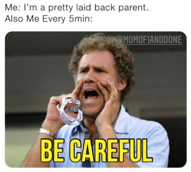 Parents Will Get It…