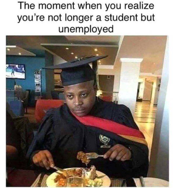 These Graduation Memes Are Unemployed As Well…