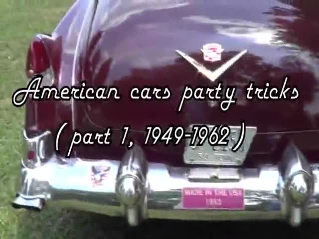 Old American Cars’ Party Tricks