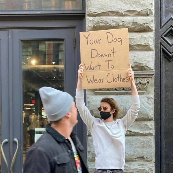 Dude With His Famous Signs…