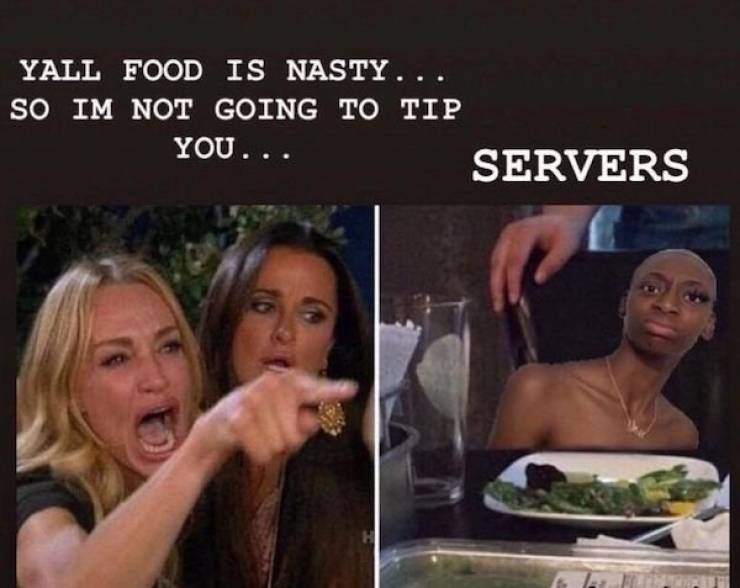 Server Memes And No Tip…
