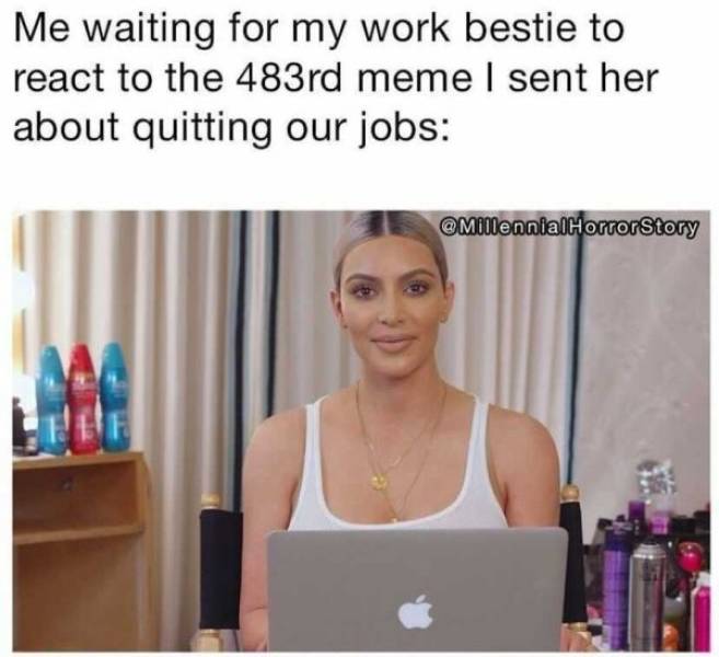 Work Memes Don’t Make Work Easier…