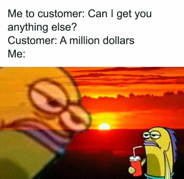 Customer Jokes Are Exhausted 24/7