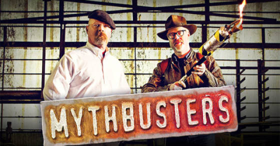 Unfortunately, These Myths Were Busted By The “MythBusters”…