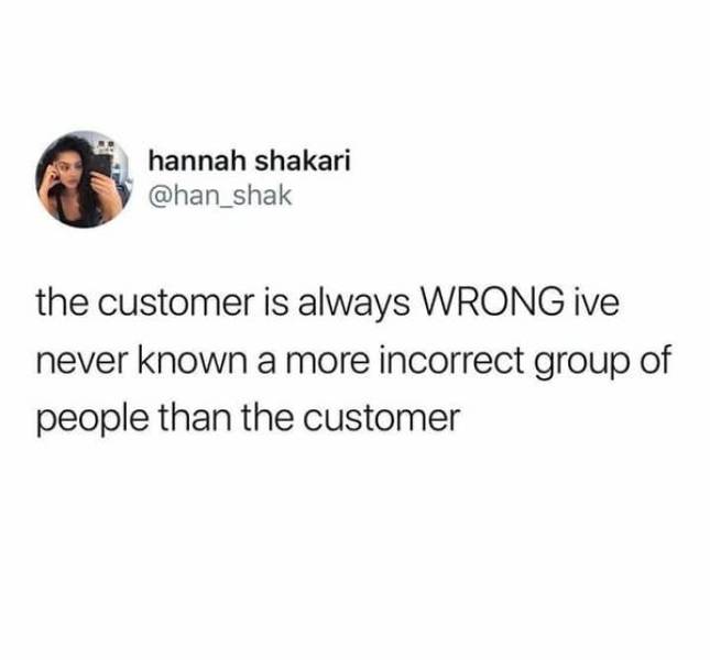 Not All Customers Are Particularly Bright…