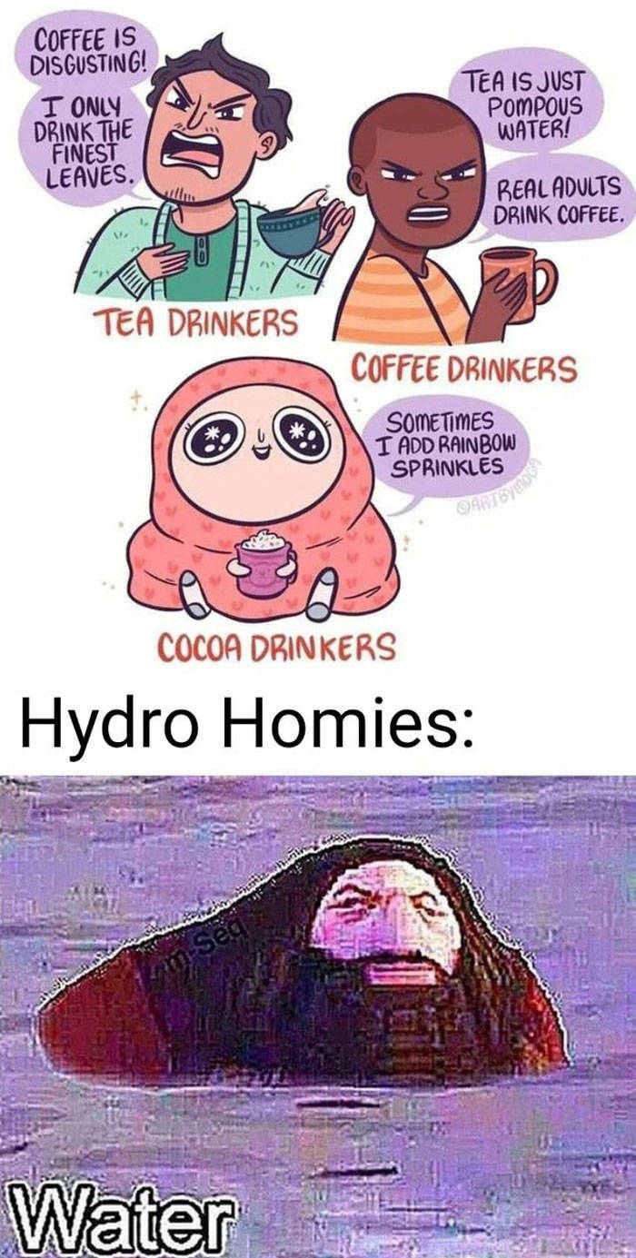 These Memes Will Keep You Hydrated!