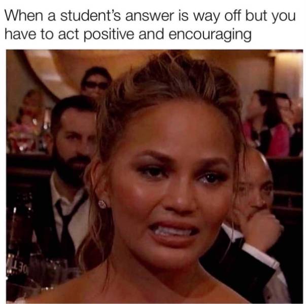 Teachers Will Feel The Pain Of These Memes…