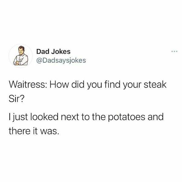 Dads And Their Endless Puns...