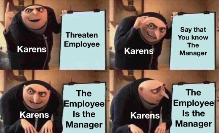 Karens Are Endless…