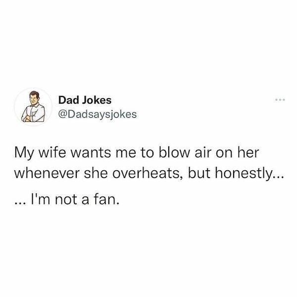Dad Jokes Are Both Funny And Embarrassing…