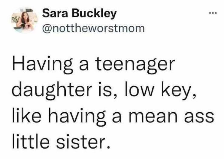 Raising Teenagers Is A Brutal Task…