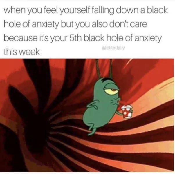 Anxiety? Depression? Have These Memes Instead!