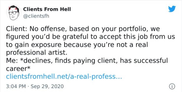 Freelancers Share Their Stories About Clients From Hell Freelancers Share Their Stories About Clients From Hell