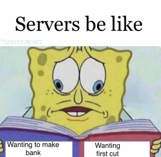 Serving Up Some Exhausted Service Industry Memes