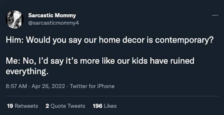 Parents Know How True These Tweets Are…