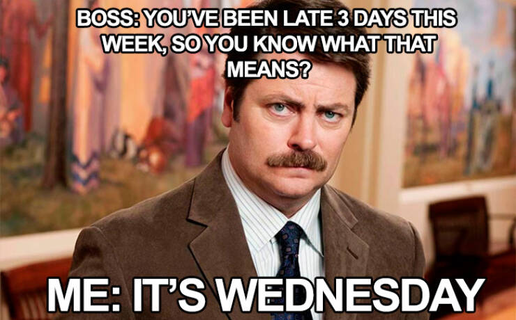 These Work Week Memes Are Heavily Underpaid…