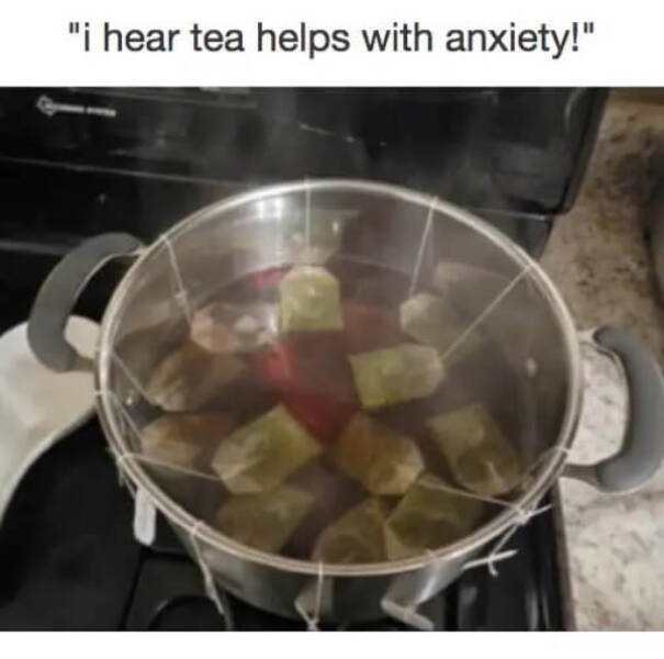 These Memes Won’t Cure Your Anxiety…