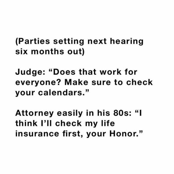 Funniest Stuff People Overheard In Courthouses