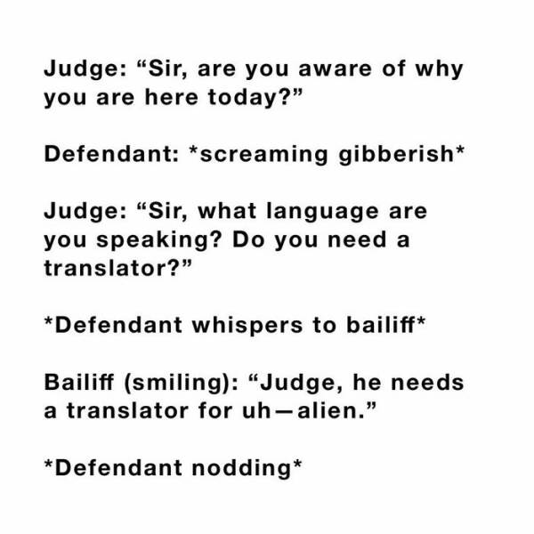 Funniest Stuff People Overheard In Courthouses