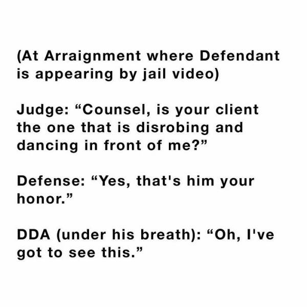 Funniest Stuff People Overheard In Courthouses