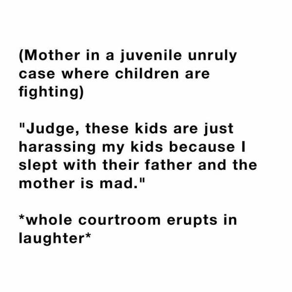 Funniest Stuff People Overheard In Courthouses